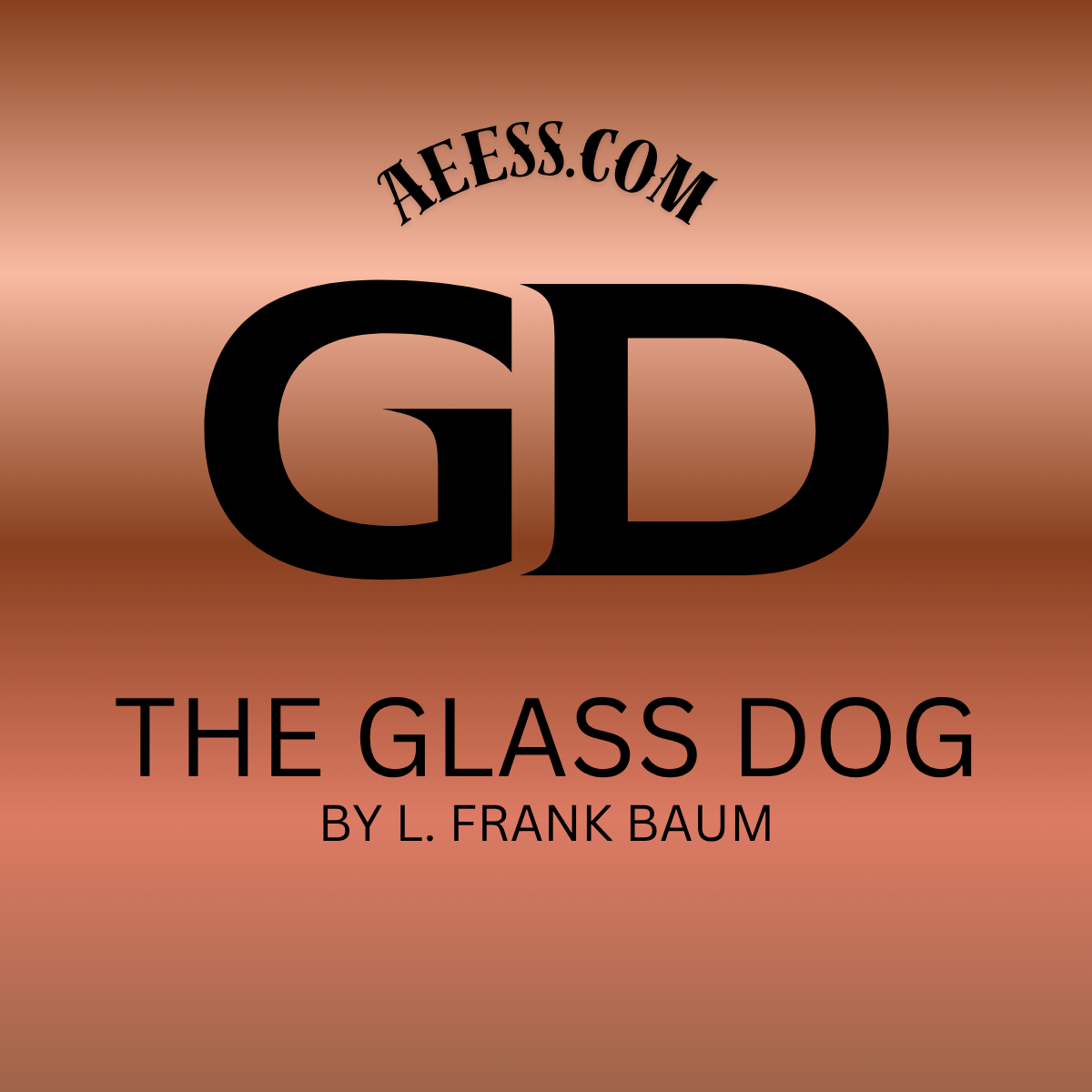 A dark pink book cover that says The Glass Dog by L. Frank Baum.